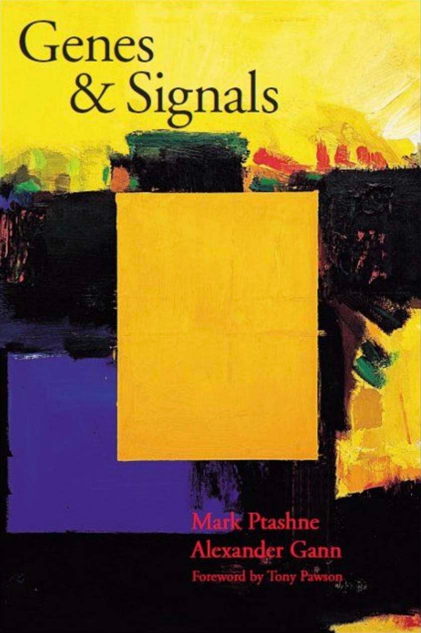 Genes & Signals Mark Ptashne Alexander Gann