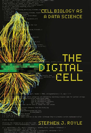 image of Digital Cell: Cell Biology as a Data Science book cover