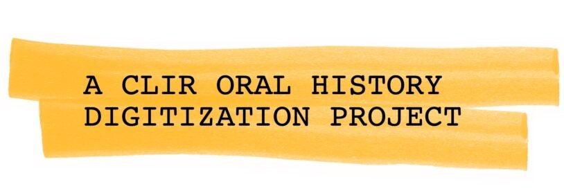 CSHL Oral History Digitization: Preserving the History of Scientific Discoveries in Modern Biology