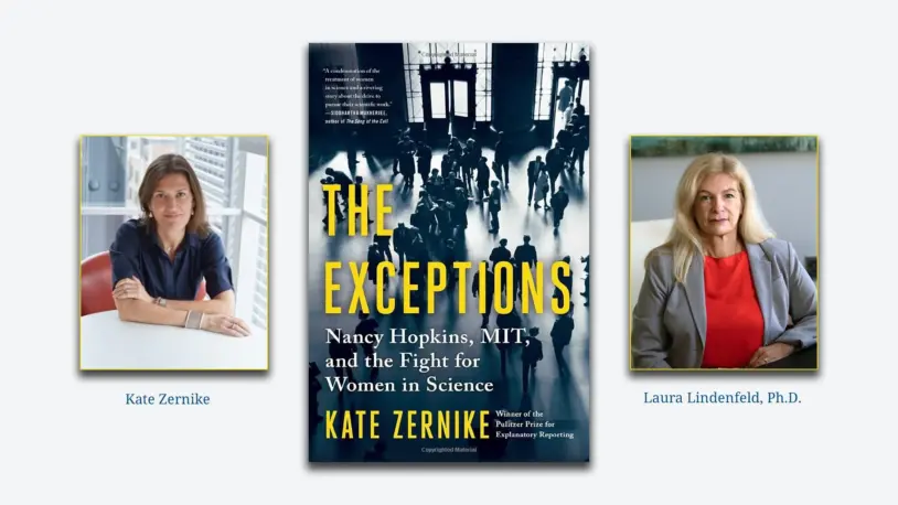 The Exceptions: A Center for the Humanities event featuring Kate Zernike and Nancy Hopkins