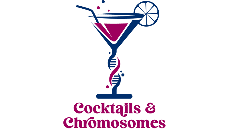 Cocktails & Chromosomes - Lucas Cheadle