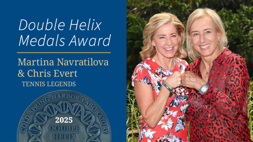 Double Helix Medalists Martina Navratilova & Chris Evert
